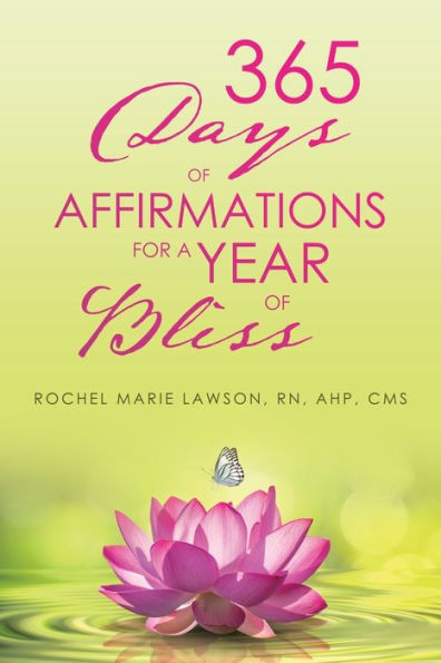 365 Days of Affirmations for a Year Bliss