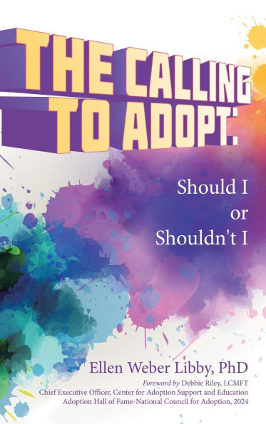 The Calling To Adopt: Should I or Shouldn't