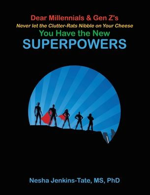 You Have the New SUPERPOWERS