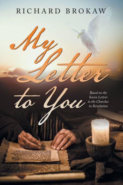 My Letter to You: Based on the Seven Letters Churches Revelation