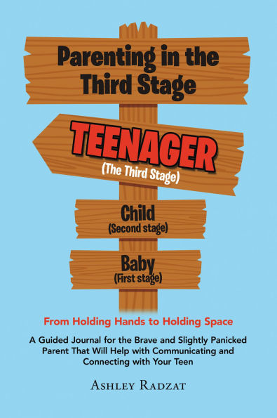 Parenting in the Third Stage: From Holding Hands to Holding Space