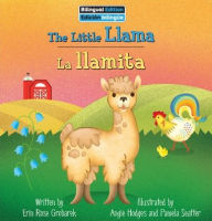 Title: The Little Llama / La Llamita, Author: Erin Rose Grobarek