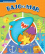 Bajo El Mar (Under the Sea): Mi Primer Busca Y Encuentra (First Look and Find)