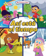 Title: Asï¿½ Estï¿½ El Tiempo (This Is the Weather), Author: Kim Mitzo Thompson