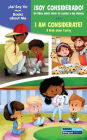 ï¿½Soy Considerado! / I Am Considerate!: Un Libro Sobre Tener En Cuenta a Los Demï¿½s / A Book about Caring