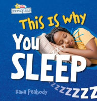 Title: This Is Why You Sleep, Author: Dana Peabody