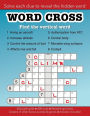 Word Cross the crossword puzzle with a twist: 60 puzzle grids with cryptic clues & other fun mental challenges: Education resources by Bounce Learning Kids