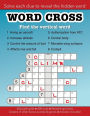 Word Cross the crossword puzzle with a twist: 60 puzzle grids with cryptic clues & other fun mental challenges:Education resources by Bounce Learning Kids