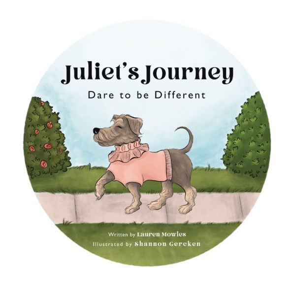 Juliet's Journey: Dare to be Different: