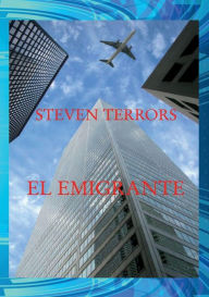 Title: El emigrante, Author: Steven Terrors