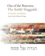 Out of the Narrows: The Artists' Haggadah: A Visual Midrash