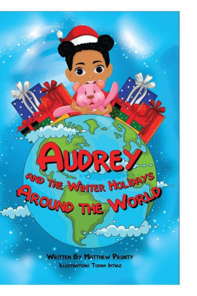 Audrey and the Winter Holidays Around the World