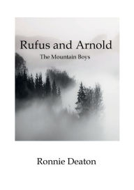 Free e-pdf books download Rufus and Arnold: The Mountain Boys (English Edition)