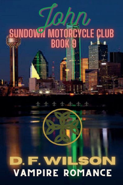 John: Sundown Motorcycle Club:A Vampire Romance