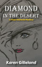 DIAMOND IN THE DESERT: A Hope Diamond Mystery