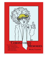 Title: CORONAVIRIAN MEMORIES, Author: Michel Valentin