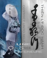 Tue Sy - Thien Ly Doc Hanh - Odyssey Unto Self - (English, French, Vietnamese, Japanese, Han-Nom): Odyssey unto Self