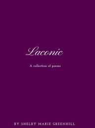 Title: Laconic, Author: Shelby Greenhill
