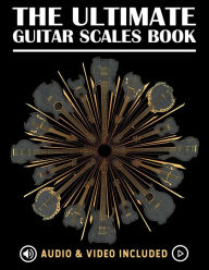 Title: The Ultimate Guitar Scales Book: A must have for every guitar player!, Author: Karl Golden