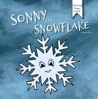 Title: Sonny The Snowflake, Author: Krystal Gray