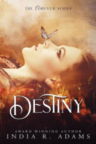 Title: Destiny, Author: India R. Adams