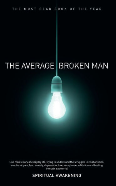 The Average Broken Man