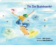 Title: The Zen Skateboarder, Author: Mike Schulist