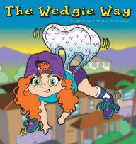 Title: The Wedgie Way, Author: Tristan Marchesano