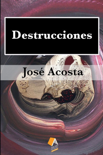 Destrucciones: Premio de Poesía "Odón Betanzos Palacios", Círculo Escritores y Poetas Iberoamericanos Nueva York, 1998