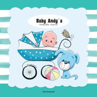 Title: Baby Andy's Keepsake Journal: Personalized Baby Journal in Full Color The Story Your Baby's First Year 116 Pages, Author: Eva Corcoran