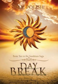 Title: Day Break, Author: M. R. Polish