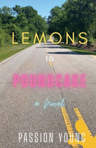 Lemons to Poundcake