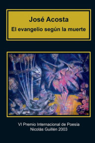 Title: El evangelio segï¿½n la Muerte: Premio Internacional de Poesï¿½a 