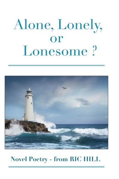 Alone, Lonely, or Lonesome ?