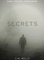 Secrets