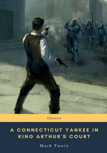 A Connecticut Yankee in King Arthur's Court