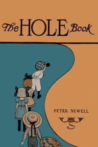 Title: The Hole Book, Author: Peter Newell