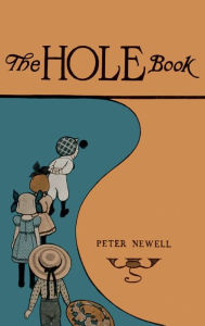 Title: The Hole Book, Author: Peter Newell