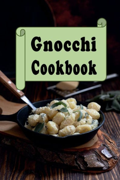 Gnocchi Cookbook