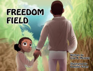 Title: Freedom Field, Author: Lisa Mclean