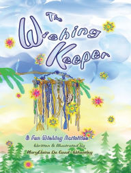 Title: THE WISHING KEEPER, Author: MARYELAINE DE GOOD-WHEATLEY