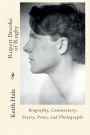 Rupert Brooke of Rugby: Biography, Commentary, Poetry, Prose, and Photographs