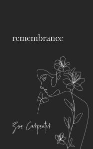 Google books pdf downloads remembrance 9798765517024 (English Edition) by Zoe Carpenter