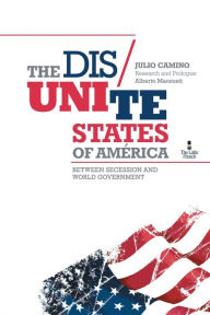 Title: THE DIS UNITE STATES OF AMERICA, Author: Julio Camino