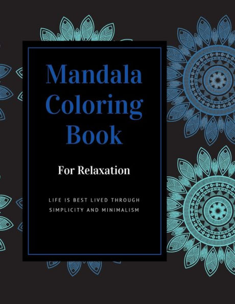 Mandala Coloring Book: Coloring Book for Relaxation
