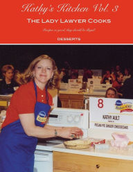 Title: Kathy's Kitchen, Volume 3: The Lady Lawyer Cooks, Author: Kathy Ault