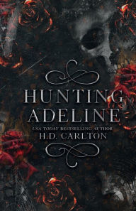Ebook formato txt download Hunting Adeline by H. D. Carlton, H. D. Carlton