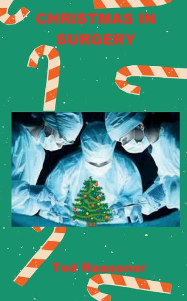 CHRISTMAS IN SURGERY