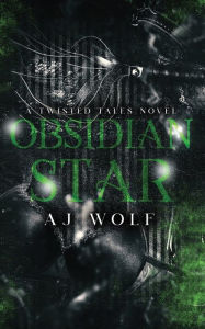 Text books free downloads Obsidian Star: A Dark Contemporary Hook & Tinkerbell Retelling 9798765521830