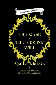 Title: THE CASE OF THE MISSING WILL, Author: Agatha Christie